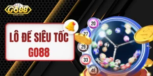 Lô Đề Siêu Tốc GO88 - Quay Số Cực Nhanh, Tiền Về Liền Tay!